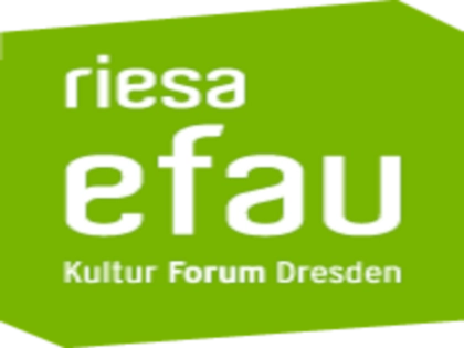 riesa efau. Kultur Forum Dresden